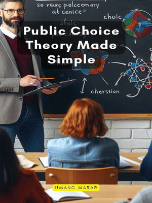 cover image of Public Choice Theory Made Simple
